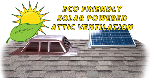 attic ventilation, solar roof vents, attic vents, The Woodlands, Spring, Conroe, Texas