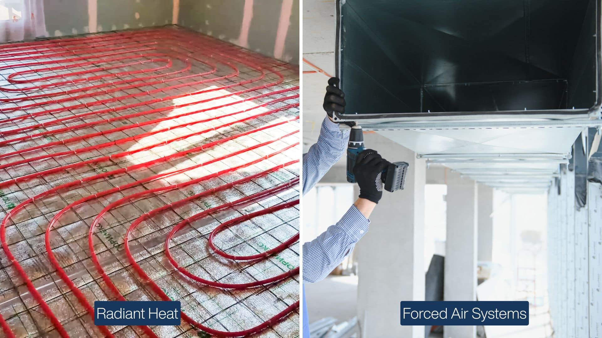 radiant heat or forced air